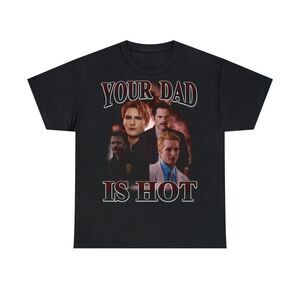 Your Dad Is Hot Charlie Swan Carlisle Cullen Fan T-Shirt 3